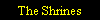 The Shrines